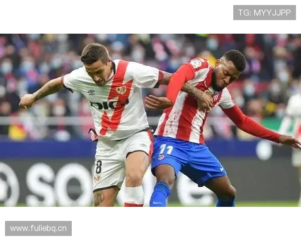 巴列卡诺边路进攻表现稳健,战术执行清晰 巴列卡诺边路进攻表现稳健,战术执行清晰